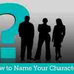 How to Name Your Characters