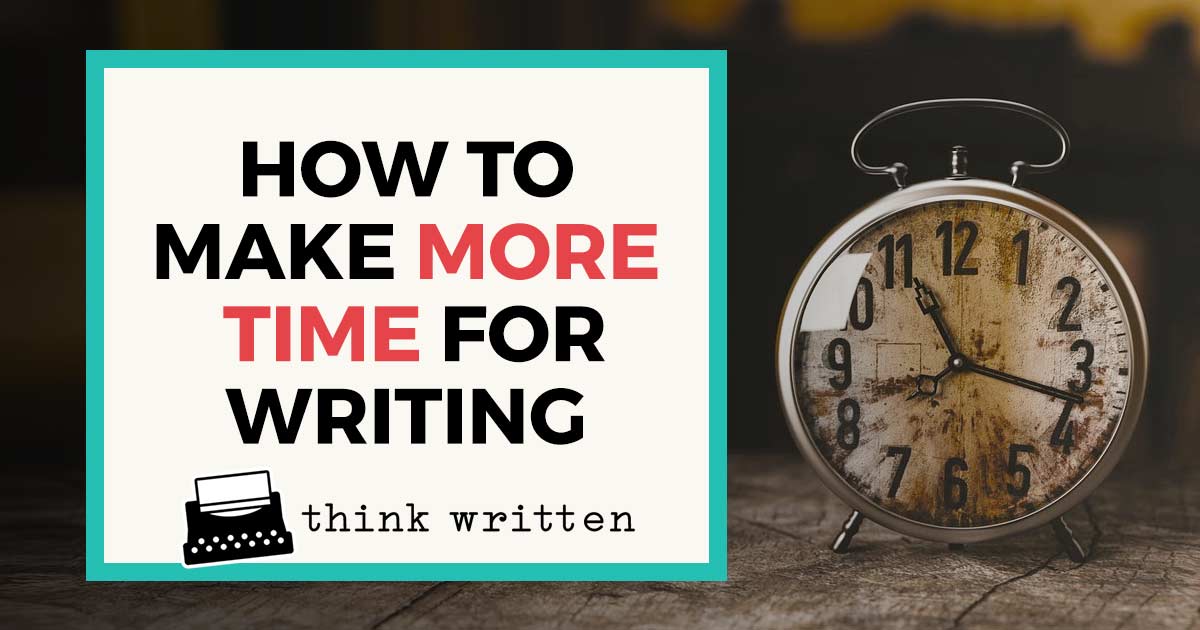 make more time for writing