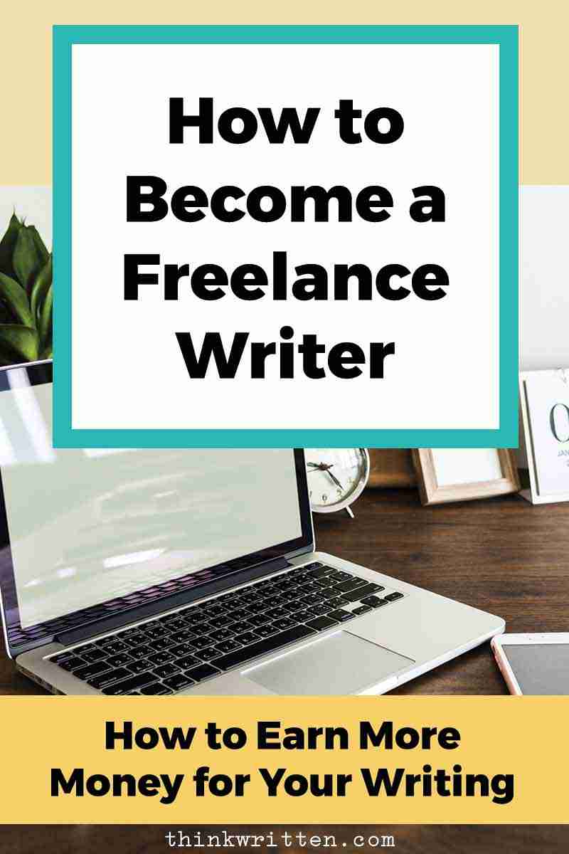 How to Get Started as Freelance Writer Beginner  ThinkWritten.com