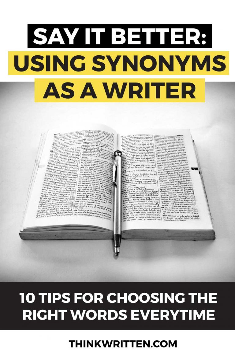 say-it-better-using-synonyms-as-a-writer-thinkwritten